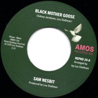 Sam Nesbit – Black Mother Goose / Chase Those Clouds Away - REPRO 20 image