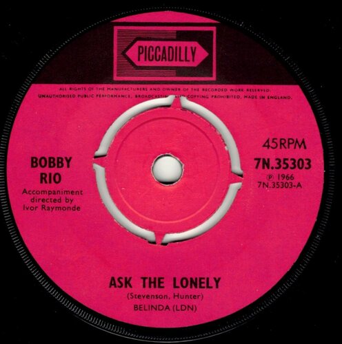 Rio, Bobby Rio Ask The lonely Piccadilly 7N.35303 1966.jpg