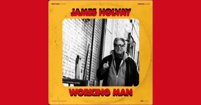 James Holvay - Working Man EP - Review By Bill Buckley magazine cover