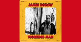 James Holvay - Working Man EP - Review By Bill Buckley thumb