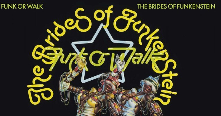 New Ace/BGP Album - The Brides Of Funkenstein - Funk Or Walk - Cd/Lp magazine cover