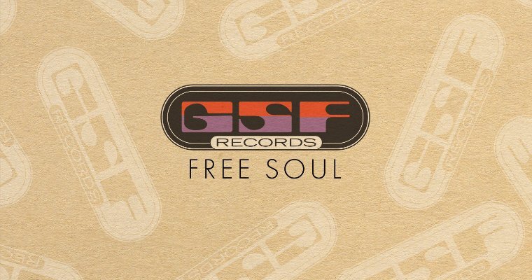 New LP - GSF Free Soul - Various Artists - Charly Records - Out Today magazine cover