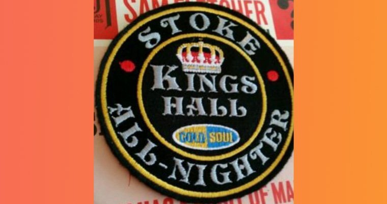 Event news - The Last Ever Kings Hall Stoke All Nighter magazine cover